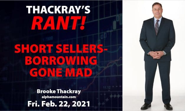 Video – Brooke’s Rant – Short Selling Gone Mad- FEB 22, 2021