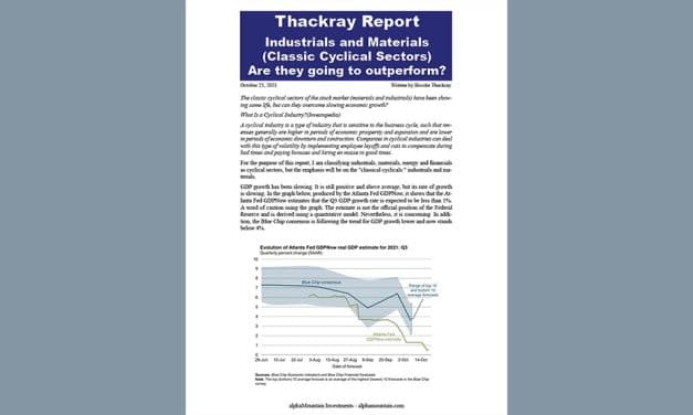 Thackray’s Report- Stagflation – Industrials and materials are they going to outperform?