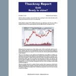 Thackray’s Report- Gold – Ready to Shine?