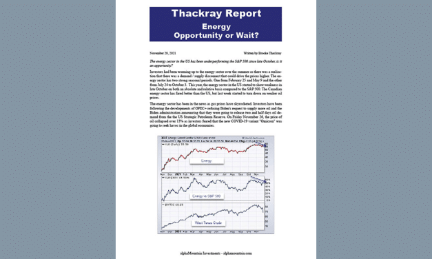 Thackray’s Report- Energy Opportunity?