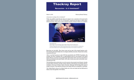 Thackray’s Report- Recession – Is it Imminent?